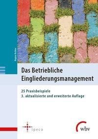 Das Betriebliche Eingliederungsmanagement