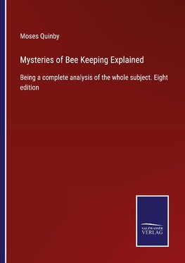 Mysteries of Bee Keeping Explained