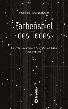 Farbenspiel des Todes