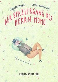 Der Spaziergang des Herrn Momo