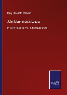 John Marchmont's Legacy