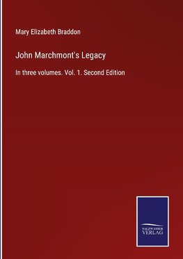 John Marchmont's Legacy