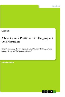 Albert Camus' Positionen im Umgang mit dem Absurden