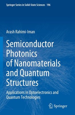 Semiconductor Photonics of Nanomaterials and Quantum Structures