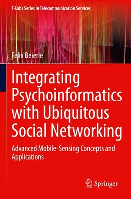 Integrating Psychoinformatics with Ubiquitous Social Networking