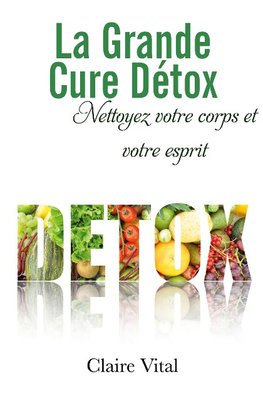 La grande cure détox