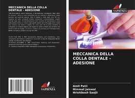 MECCANICA DELLA COLLA DENTALE - ADESIONE