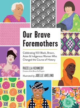 Our Brave Foremothers