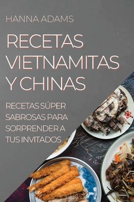 RECETAS VIETNAMITAS  Y CHINAS