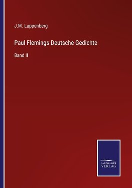 Paul Flemings Deutsche Gedichte