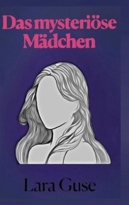 Das mysteriöse Mädchen