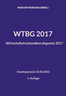 WTBG 2017 (Wirtschaftstreuhandberufsgesetz 2017)