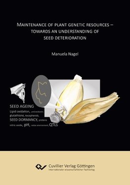 Maintenance of plant genetic resources. Towards an understanding of seed deterioration