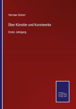 Über Künstler und Kunstwerke