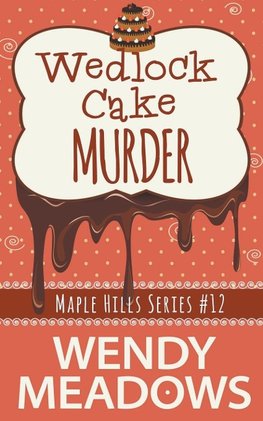 Wedlock Cake Murder