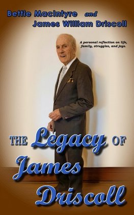 The Legacy of James Driscoll