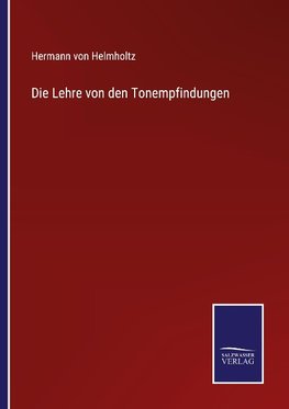 Die Lehre von den Tonempfindungen