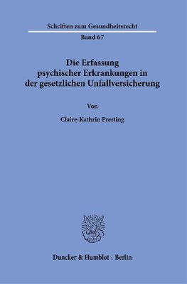 Die Erfassung psychischer Erkrankungen in der gesetzlichen Unfallversicherung.