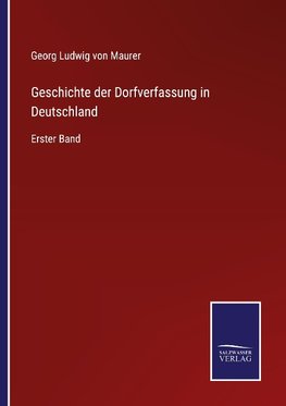 Geschichte der Dorfverfassung in Deutschland