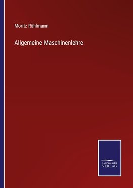 Allgemeine Maschinenlehre