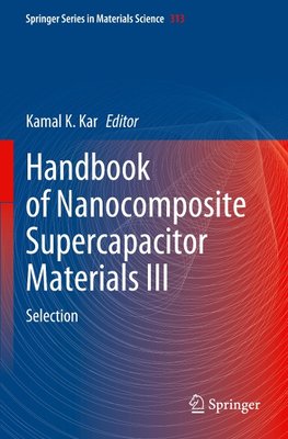 Handbook of Nanocomposite Supercapacitor Materials III