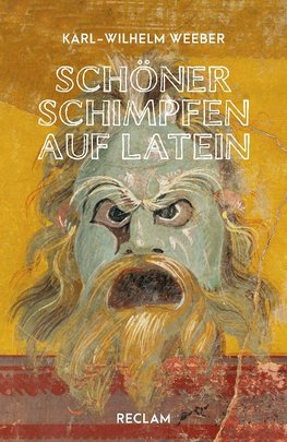 Schöner Schimpfen auf Latein