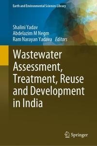 Wastewater Assessment, Treatment, Reuse and Development in India