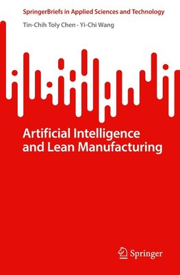 Artificial Intelligence and Lean Manufacturing