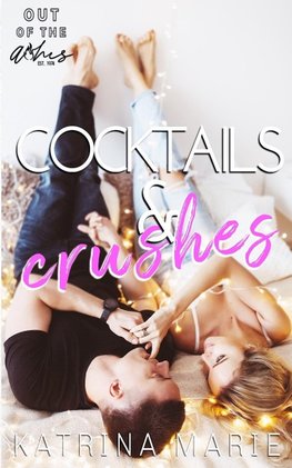 Cocktails & Crushes