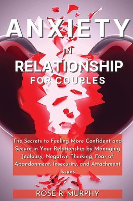 Anxiety  in  Relationship for Couples