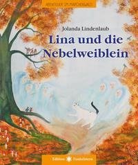 Lina und die Nebelweiblein