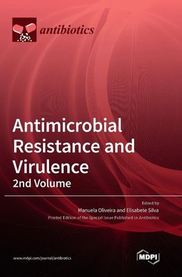 Antimicrobial Resistance and Virulence - 2nd Volume