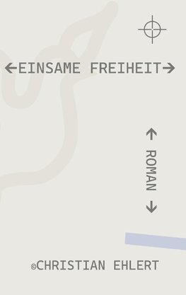 Einsame Freiheit