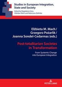 Post-totalitarian Societes in Transformation