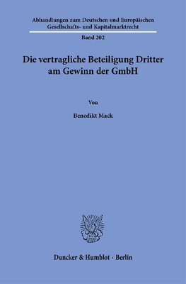 Die vertragliche Beteiligung Dritter am Gewinn der GmbH.