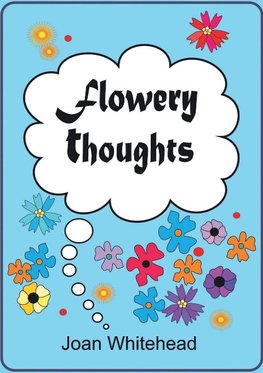 Flowery Thoughts