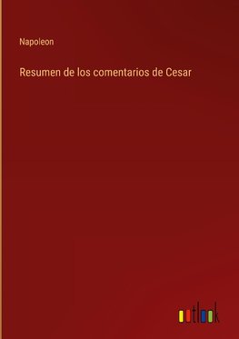 Resumen de los comentarios de Cesar