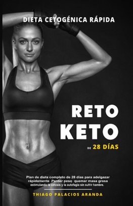 Dieta Cetogénica "Rápida" - RETO KETO DE 28 DÍAS