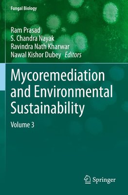 Mycoremediation and Environmental Sustainability