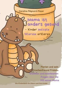 Mama ist anders gesund - Kinder Multiple Sklerose erklären