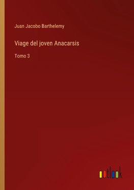 Viage del joven Anacarsis