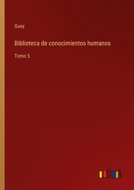 Biblioteca de conocimientos humanos