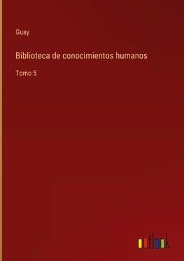 Biblioteca de conocimientos humanos