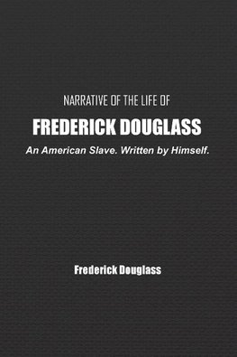 Narrative of the Life of Frederick Douglass