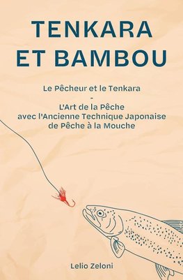 Tenkara et Bambou