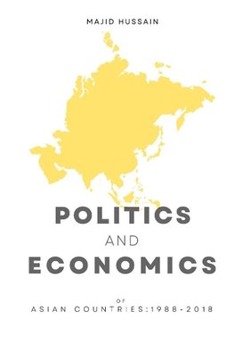 Politics and Economics of Asian Countries -1988-2018