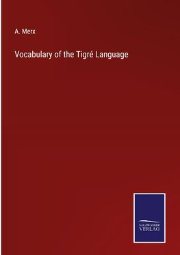 Vocabulary of the Tigré Language