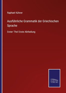 Ausführliche Grammatik der Griechischen Sprache