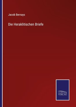 Die Heraklitischen Briefe