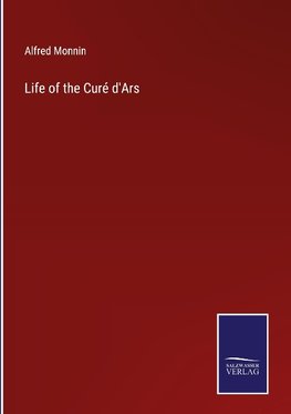 Life of the Curé d'Ars